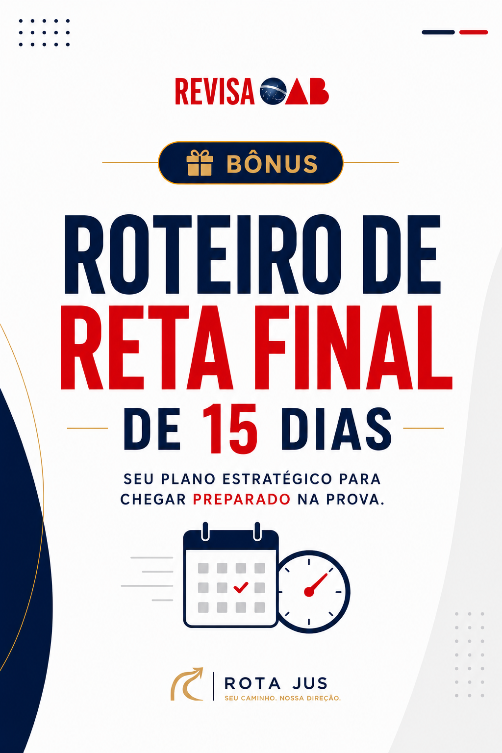 Bônus Roteiro de Reta Final de 15 Dias